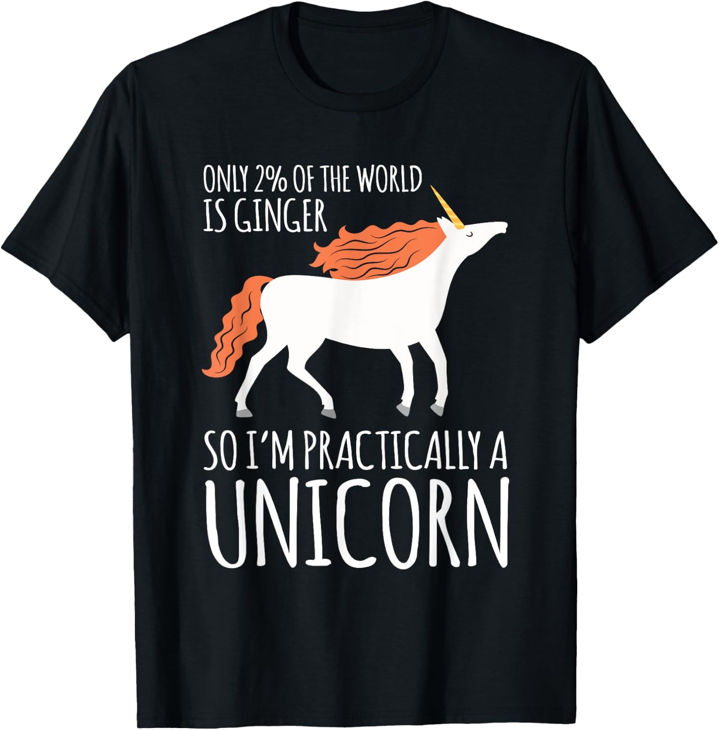 Redhead I Only 2% I Mc1r Redhead Redhead Unicorn T-Shirt - T-Shirt | Black