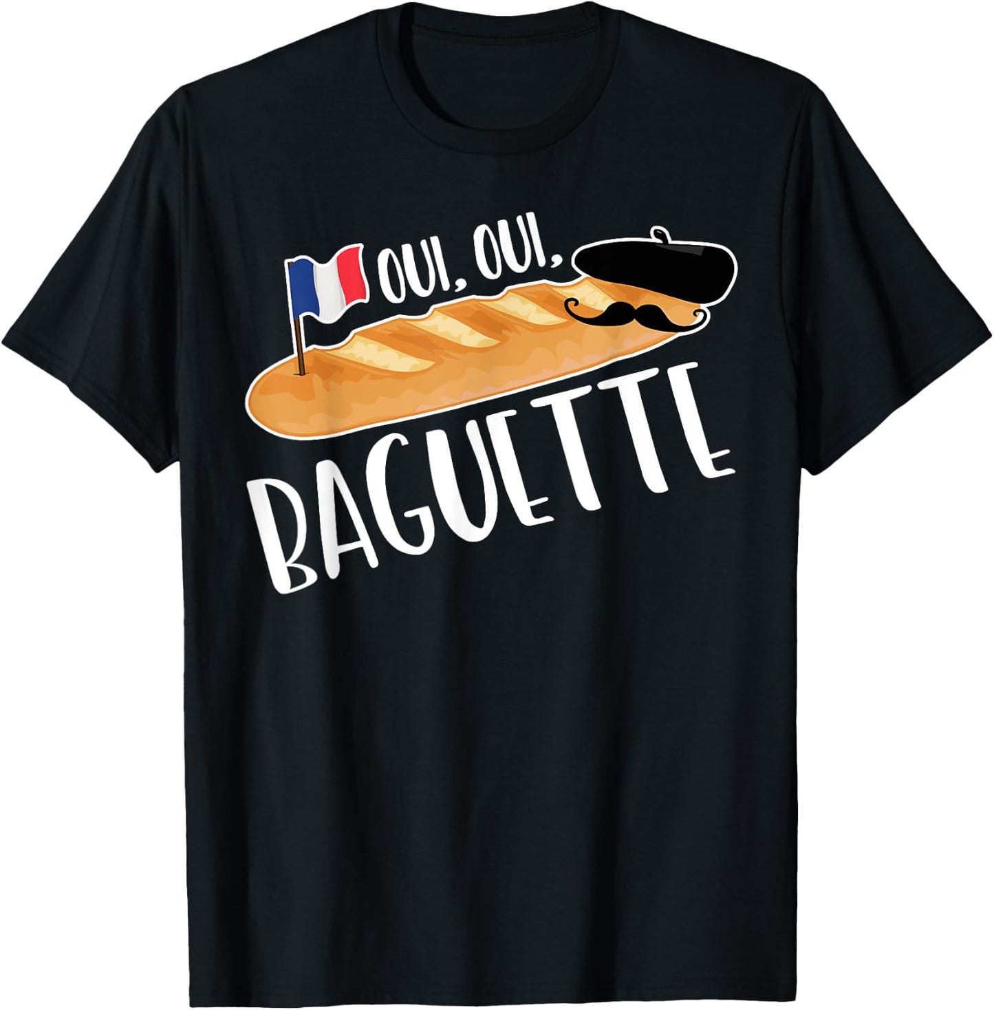 Oui French Baguette Shirt Funny Bakery Pastry Bread Baker T-Shirt - T-Shirt | Black