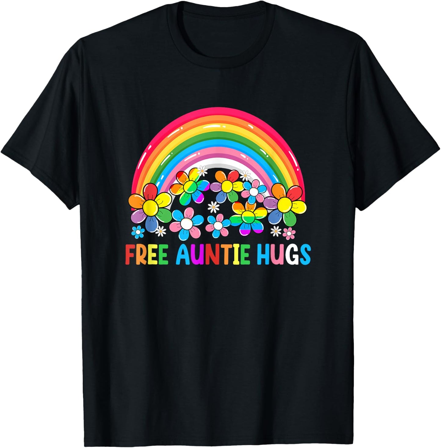Free Auntie Hugs Lgbt Gay Lesbian Transgender Pride Rainbow T-Shirt - T-Shirt | Black