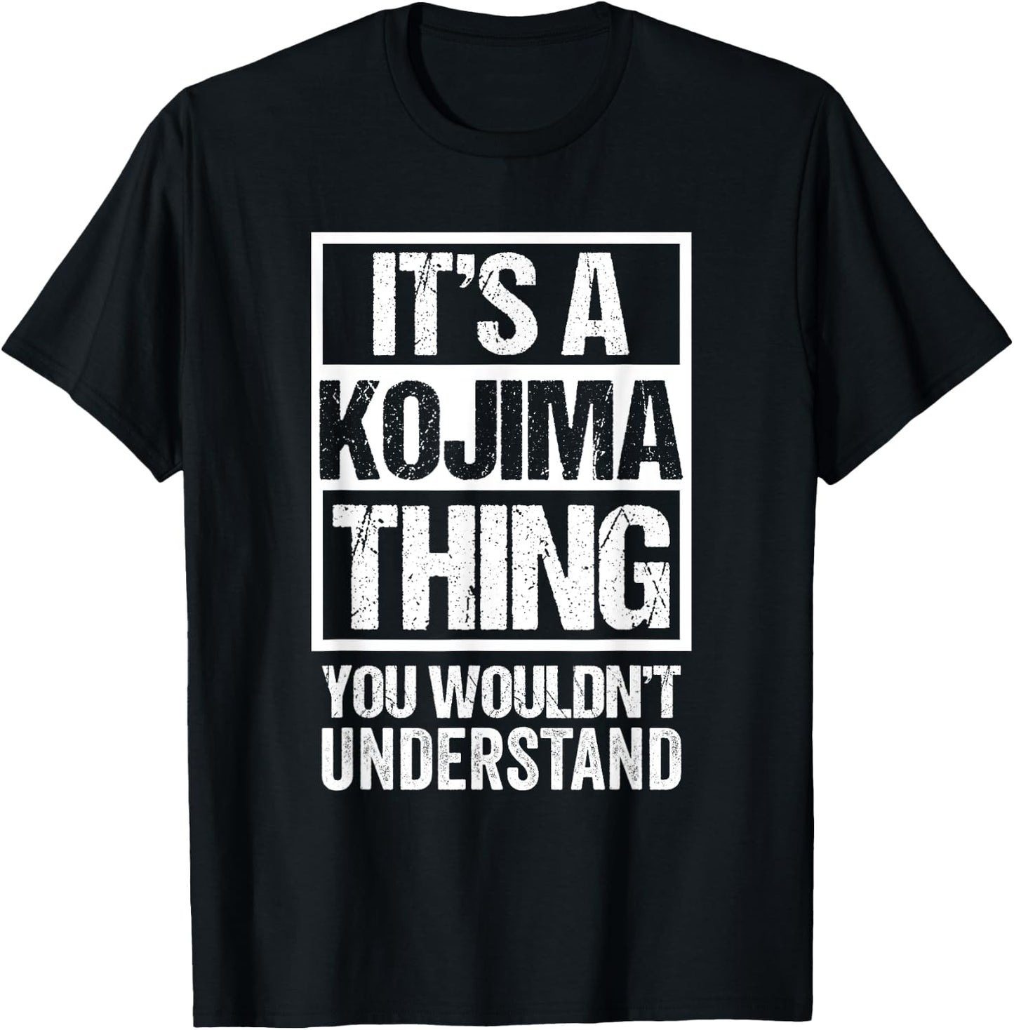 小島苗字 It's A Kojima Thing You Wouldn't Understand Family Name T-Shirt - T-Shirt | Black