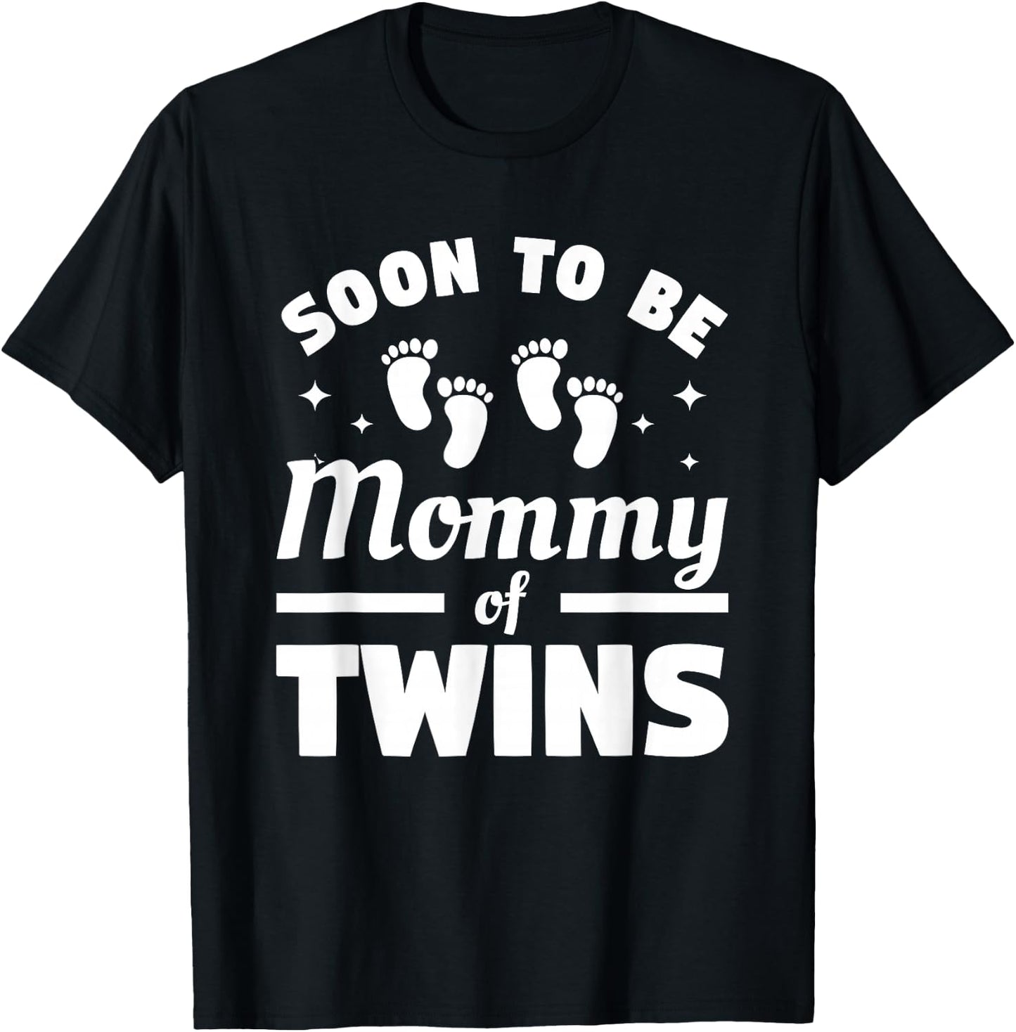 Soon To Be Mommy Of Twins Pregnancy Announcement T-Shirt - T-Shirt | Black