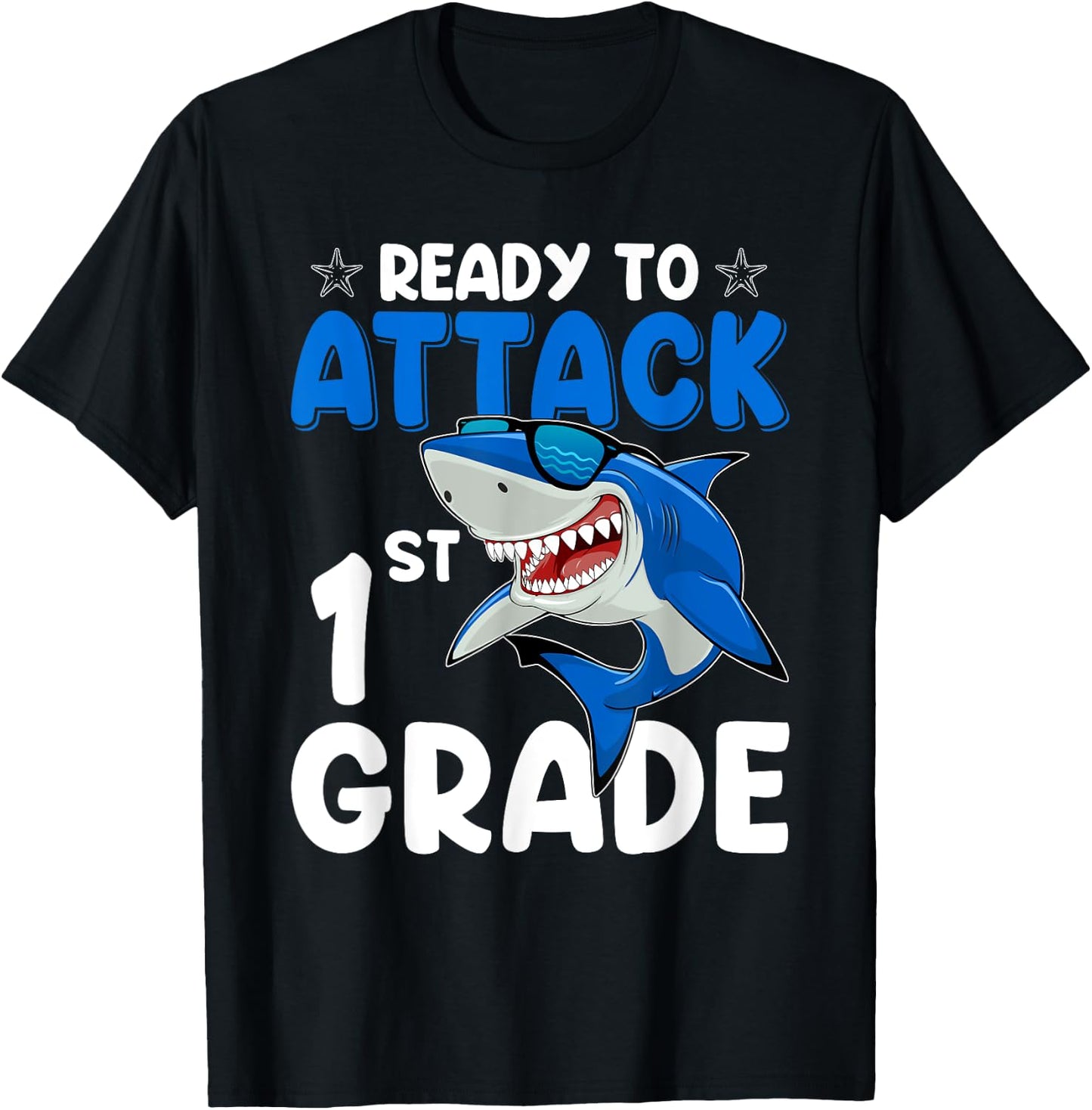 Ready To Attack 1st Grade Shark First Grade Teacher Student T-Shirt - T-Shirt | Black