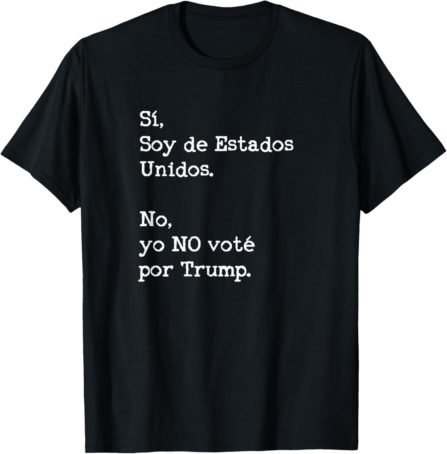 Funny Anti Trump Vacation Spanish No Vote por Trump T-Shirt - T-Shirt | Black