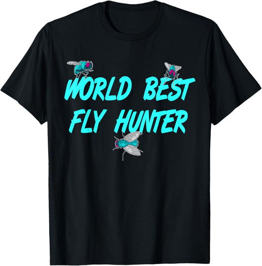 Worlds Greatest Fly Hunter, Insect Fly Funny Gift T-Shirt - T-Shirt | Black