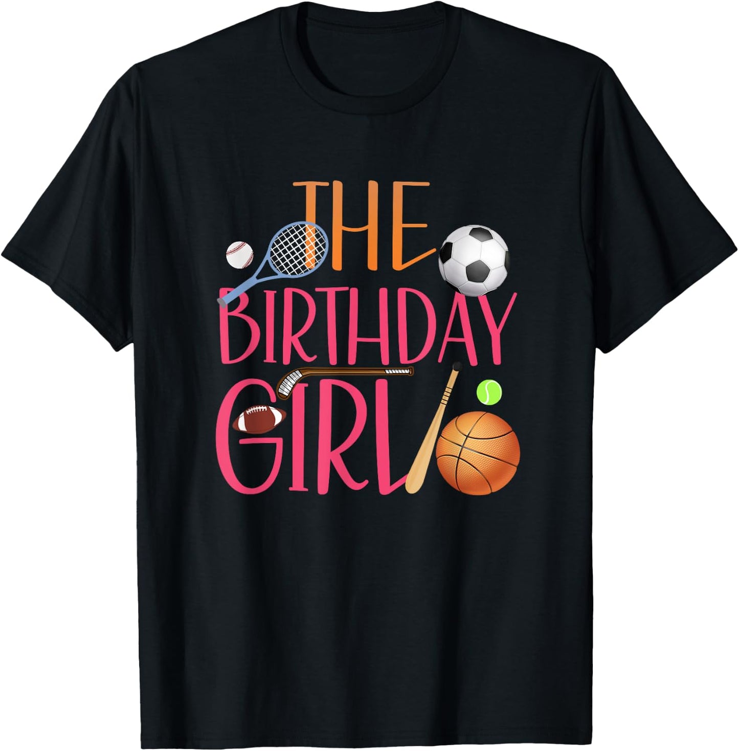 The Birthday Girl Sports Matching Family Party T-Shirt - T-Shirt | Black