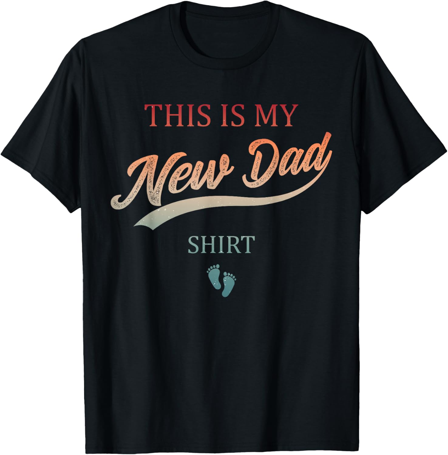 Dad Est Gag Expect Baby First Time Daddy This is My New Dad T-Shirt - T-Shirt | Black