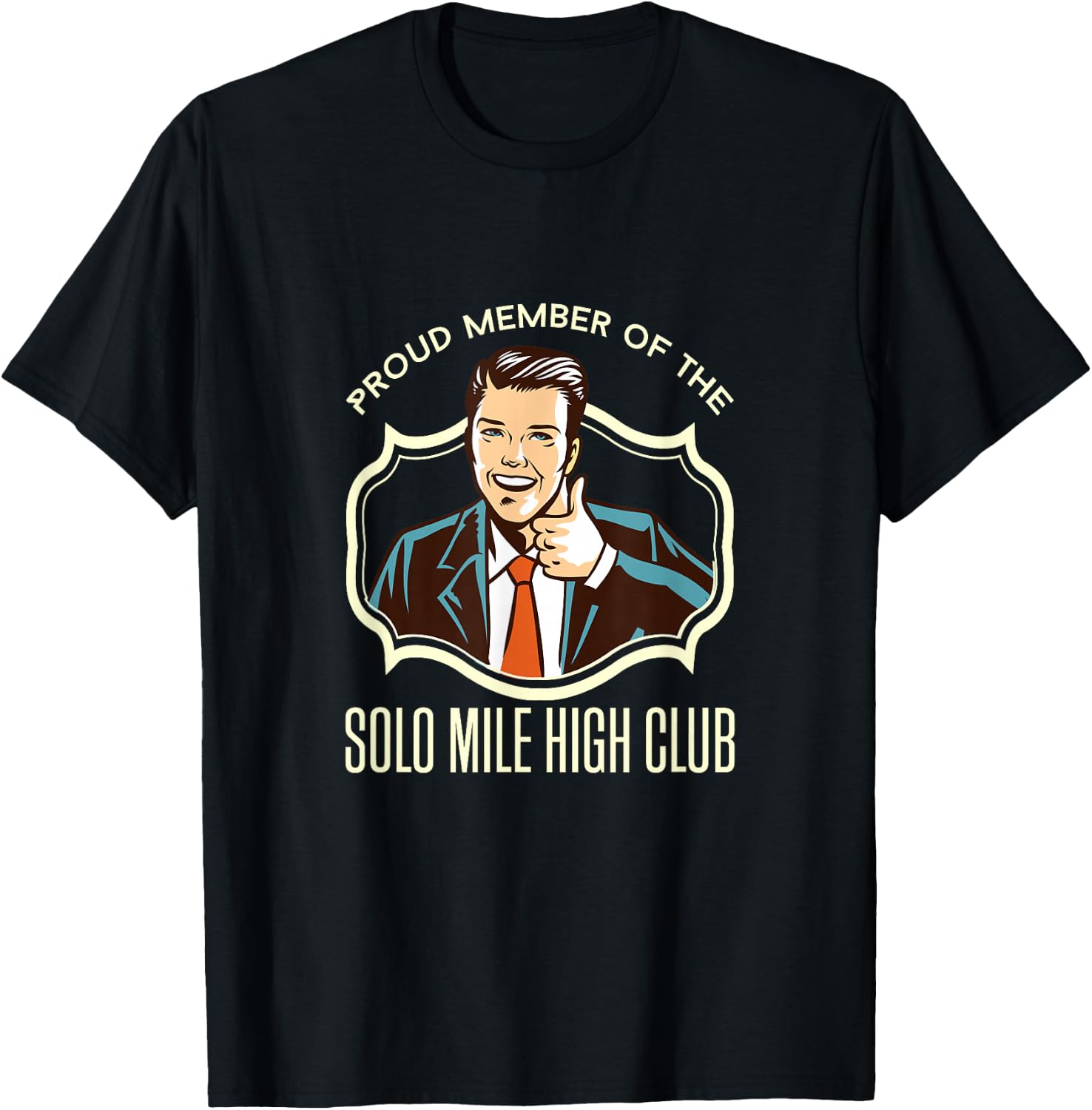 Solo mile high club member funny pilot shirt T-Shirt - T-Shirt | Black