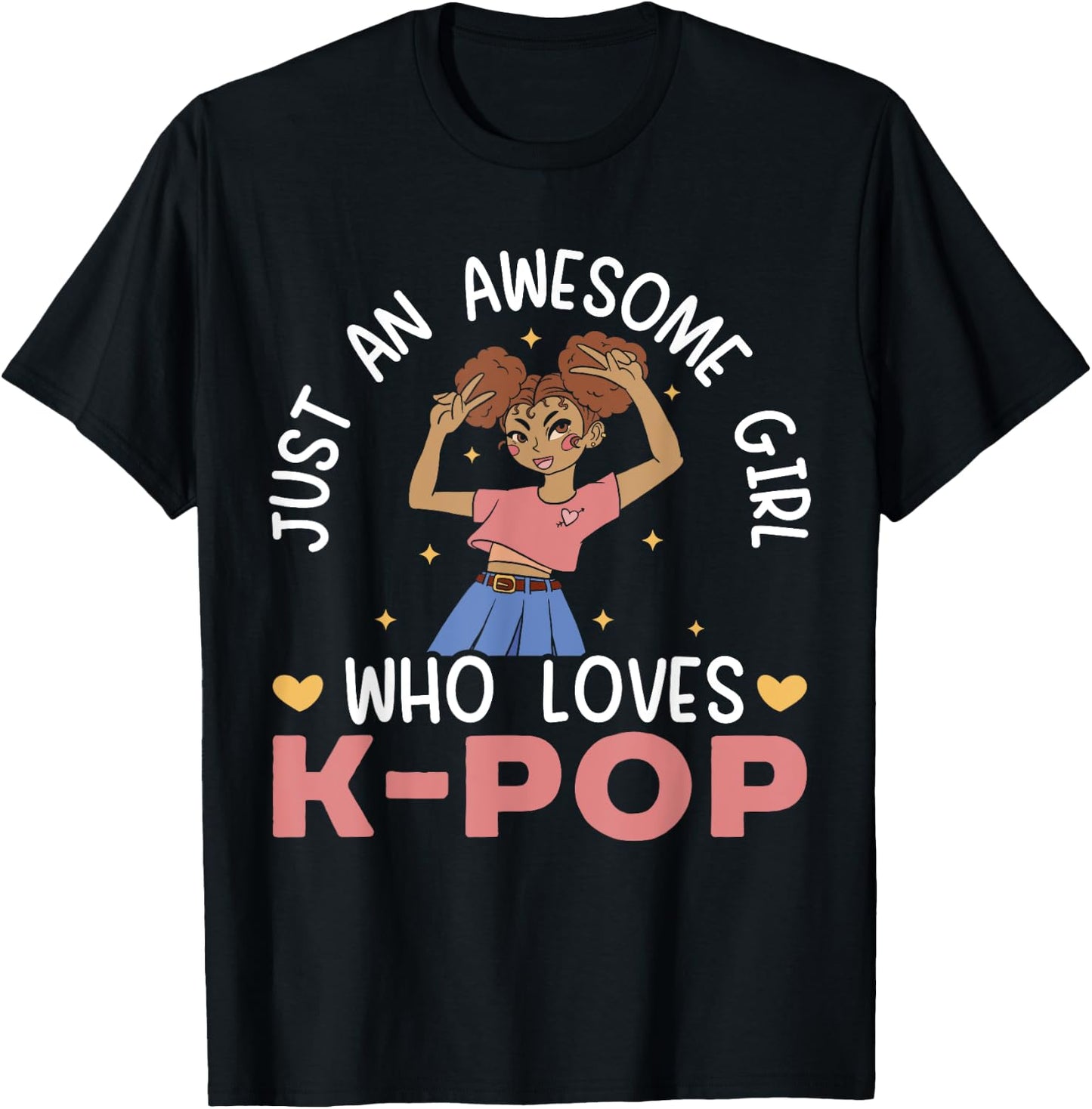Just An Awesome Girl Who Loves K-Pop Korean Pop Music T-Shirt - T-Shirt | Black