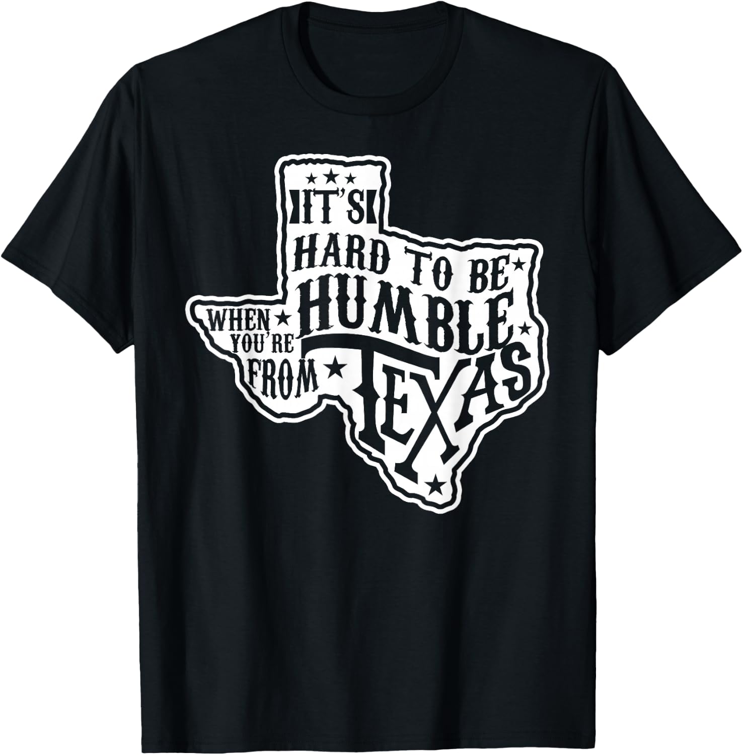 It's Hard To Be Humble When You're From Texas Pride T-Shirt - T-Shirt | Black