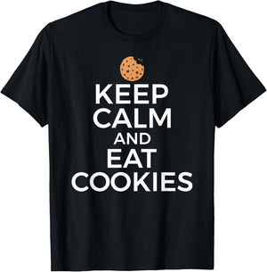 Cookie Lover Baking Keep Calm Eat Cookies T-Shirt - T-Shirt | Black