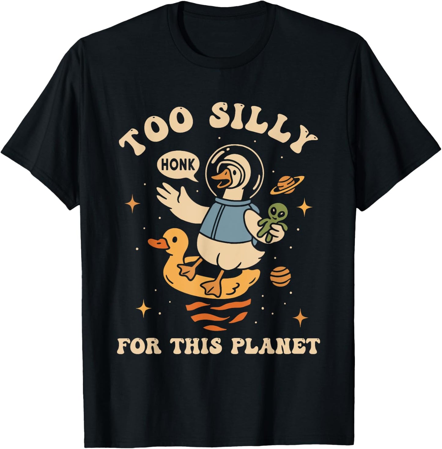 Too Silly For This Planet T-Shirt - T-Shirt | Black