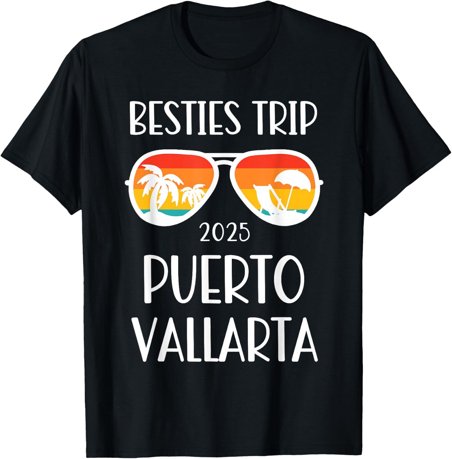Besties Trip 2025 Puerto Vallarta Mexico Weekend T-Shirt - T-Shirt | Black