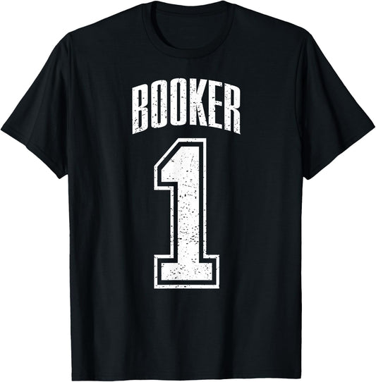 Booker Supporter Number 1 Greatest Fan T-Shirt - T-Shirt | Black