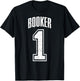 Booker Supporter Number 1 Greatest Fan T-Shirt - T-Shirt | Black