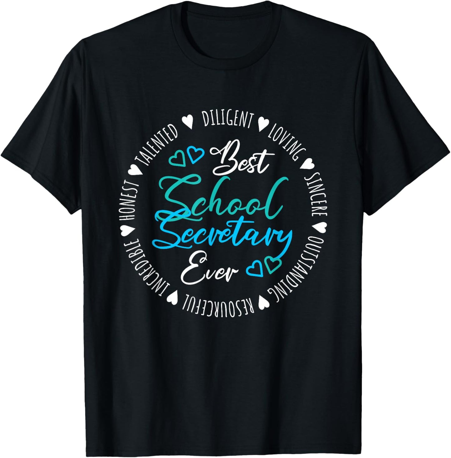Best School Secretary Ever T-Shirt - T-Shirt | Black