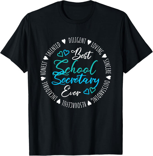 Best School Secretary Ever T-Shirt - T-Shirt | Black