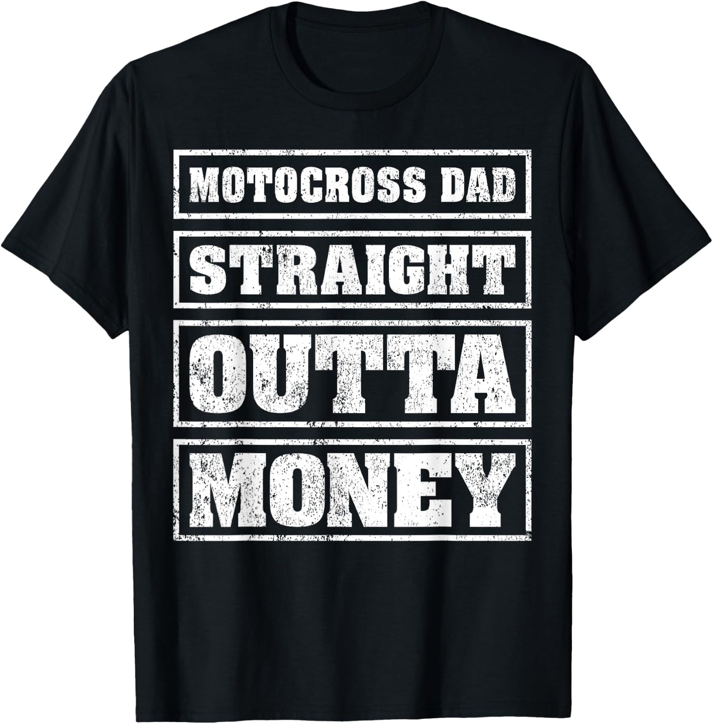 Motocross Dad Straight Outta Money Motocross Father's Day T-Shirt - T-Shirt | Black