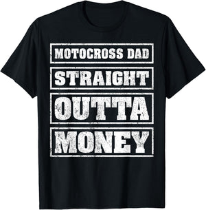 Motocross Dad Straight Outta Money Motocross Father's Day T-Shirt - T-Shirt | Black