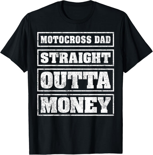 Motocross Dad Straight Outta Money Motocross Father's Day T-Shirt - T-Shirt | Black