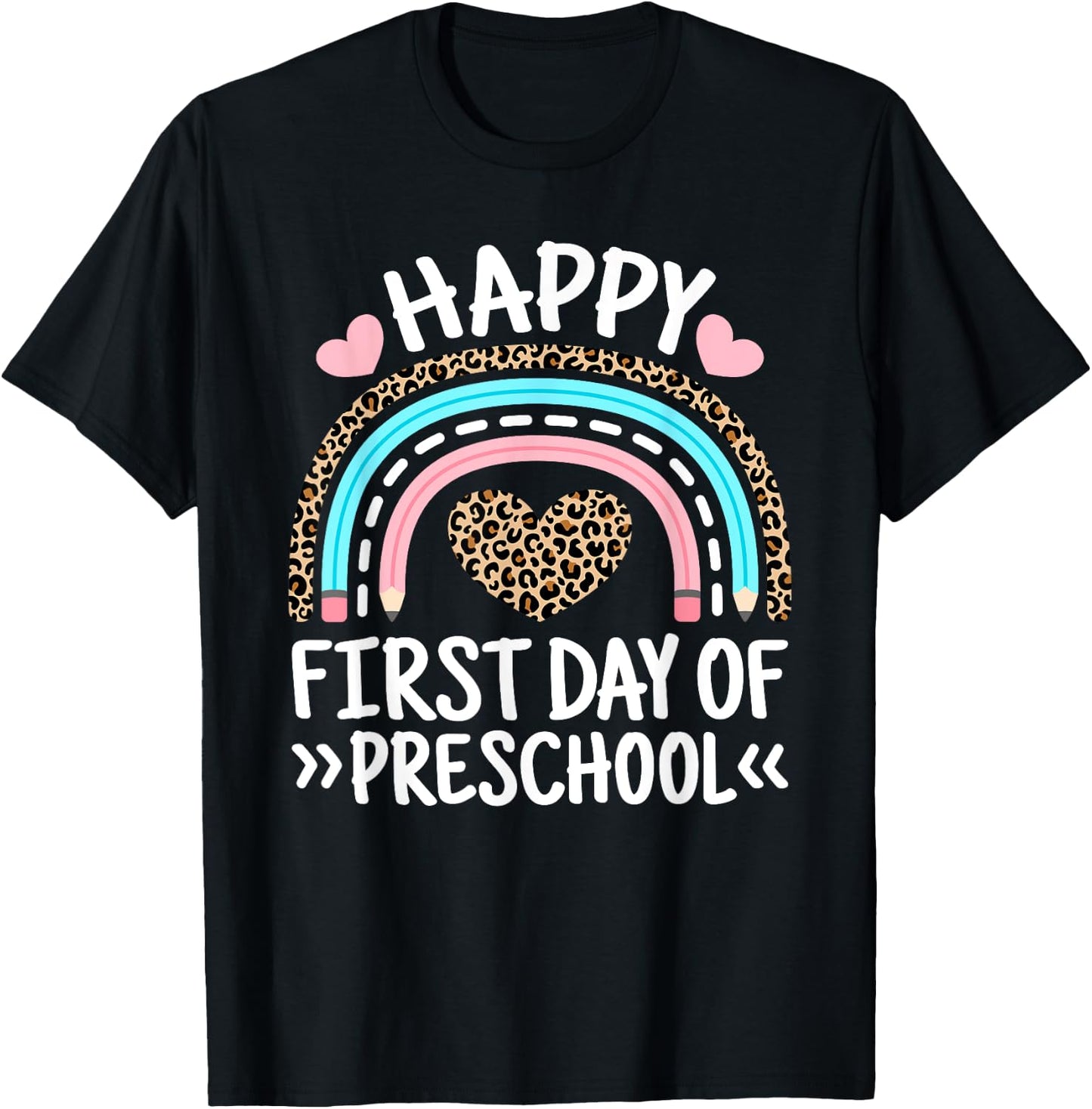 Happy First Day Of Preschool Leopard Rainbow Teacher Student Men Women Kids T-Shirt - T-Shirt | Black
