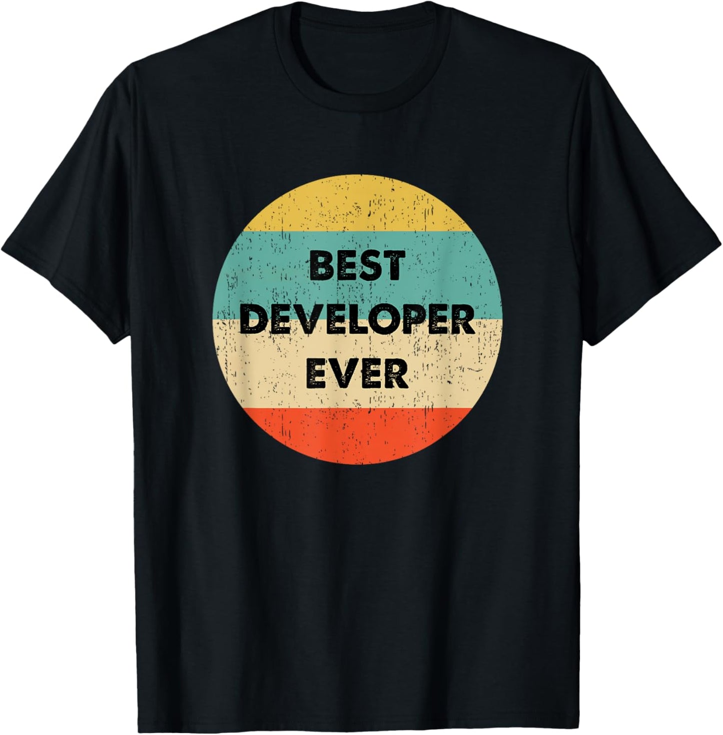 Developer Shirt | Best Developer Ever T-Shirt - T-Shirt | Black