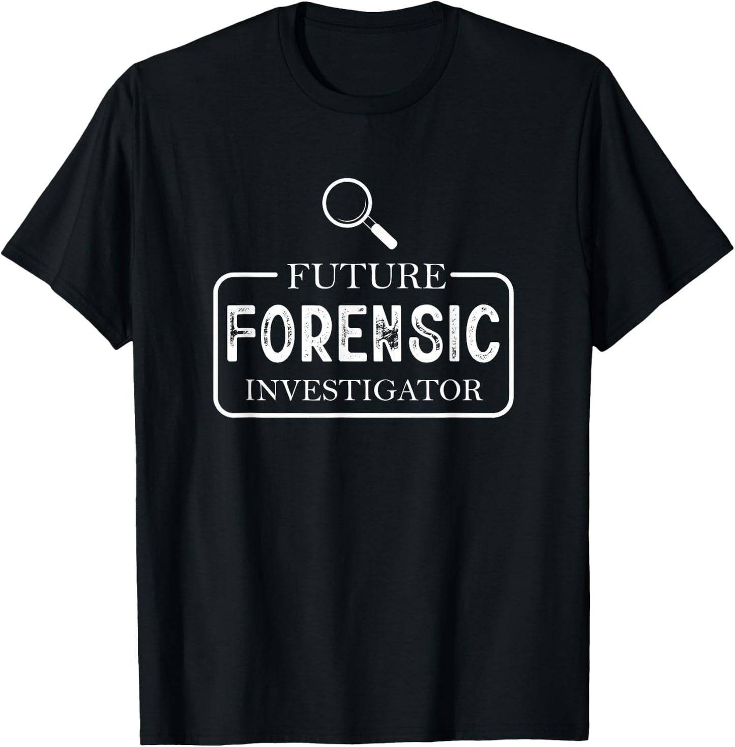 Future Forensic Investigator Crime Scene Investigation T-Shirt - T-Shirt | Black