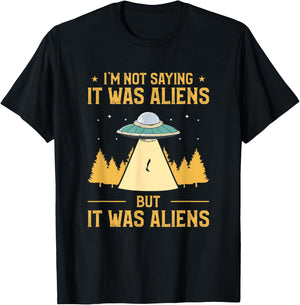 I'm Not Saying It Was Aliens But It Was Aliens Amputee T-Shirt - T-Shirt | Black