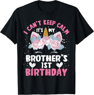 I Cant Keep Calm It's My Brother 1st Birthday Unicorn T-Shirt - T-Shirt | Black