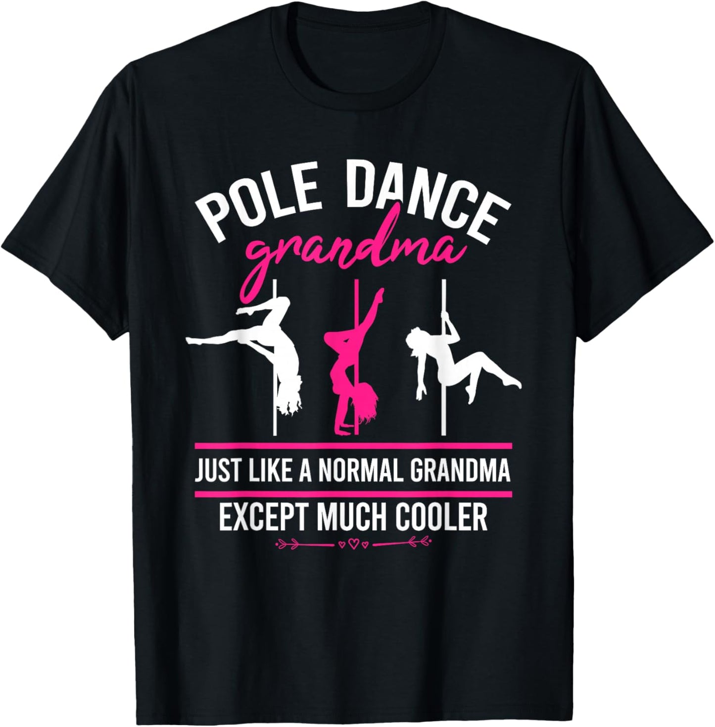 Pole Dance Grandma Dancer Mother's Day Pole Fitness Women T-Shirt - T-Shirt | Black