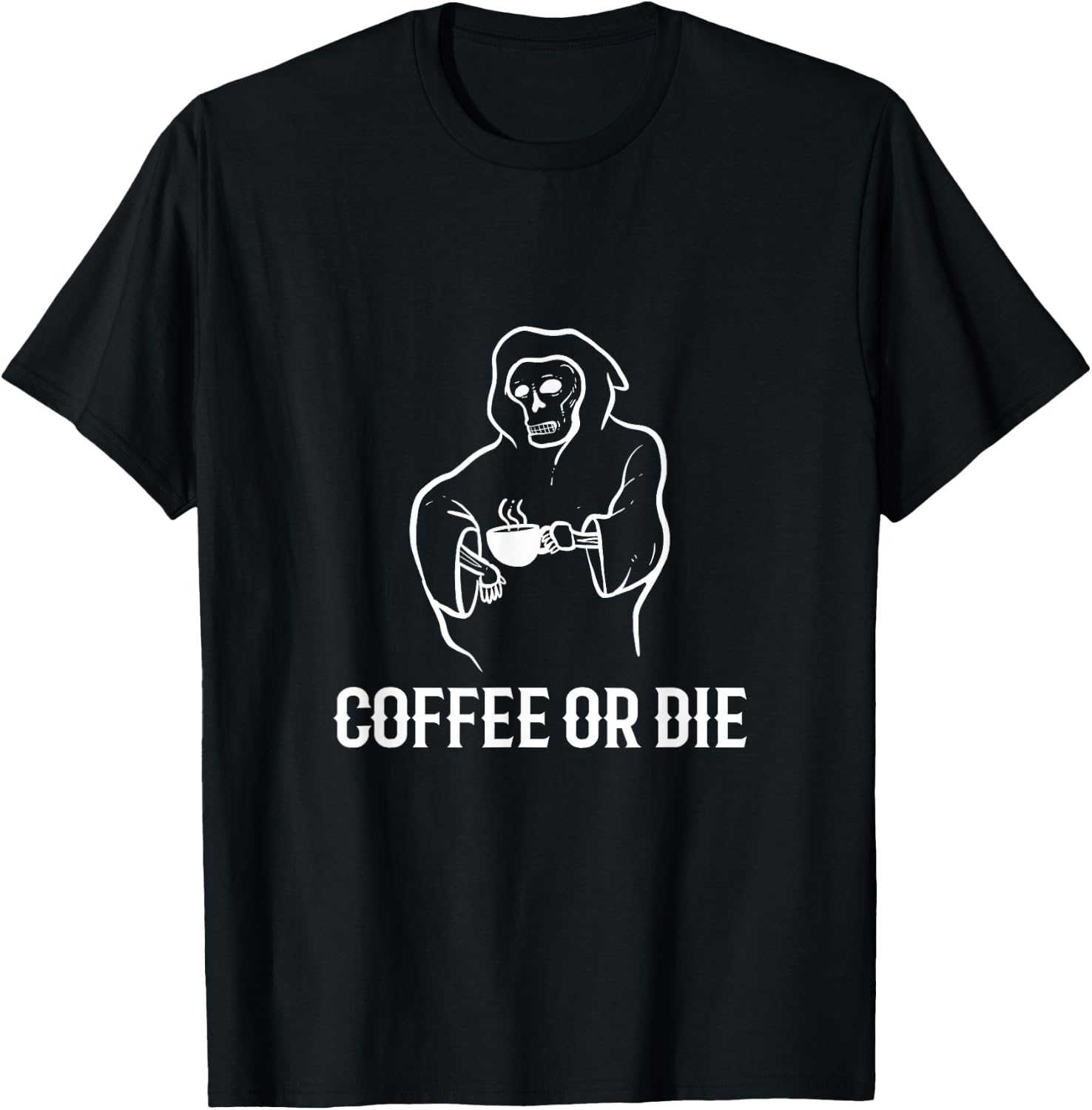 Coffee or Die Humorous Person T-Shirt - T-Shirt | Black