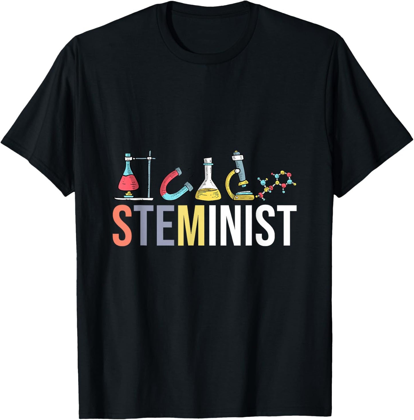 Steminist Science Technology Engineering Math STEM Gift T-Shirt - T-Shirt | Black