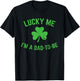 St Patricks Day Lucky Me Dad to Be Baby Announcement T-Shirt - T-Shirt | Black