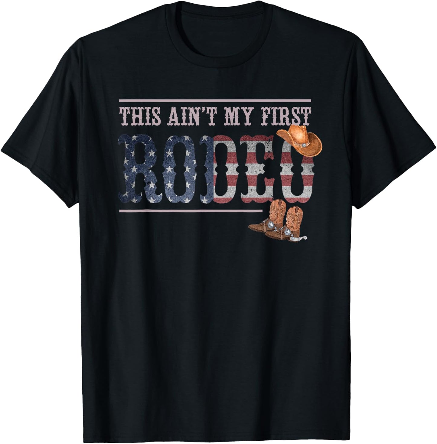Funny Rodeo Bull Rider Gift This Aint My First Rodeo T-Shirt - T-Shirt | Black