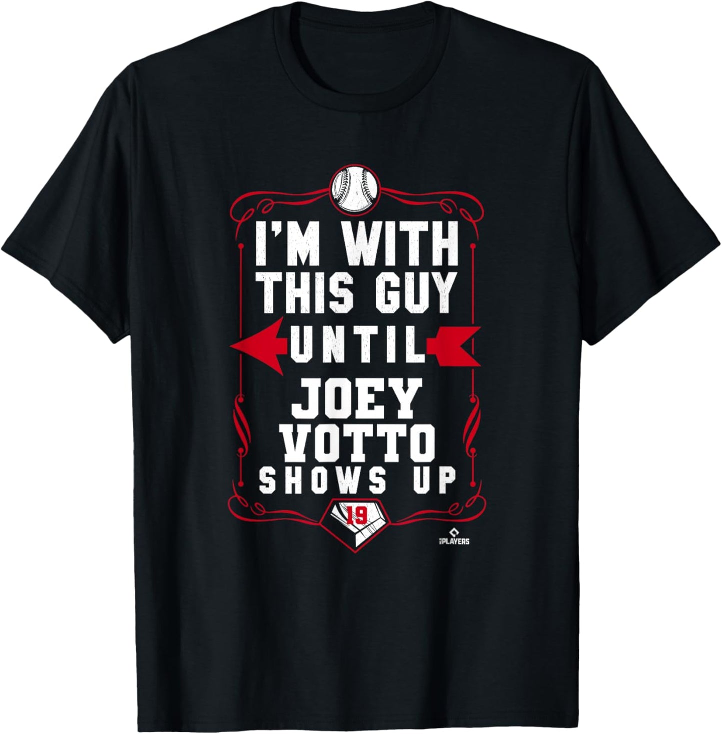 Joey Votto I'm With This Guy T-Shirt - T-Shirt | Black