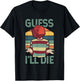 Funny Guess I'll Die Retro Sunset D20 Role Playing Game RPG T-Shirt - T-Shirt | Black