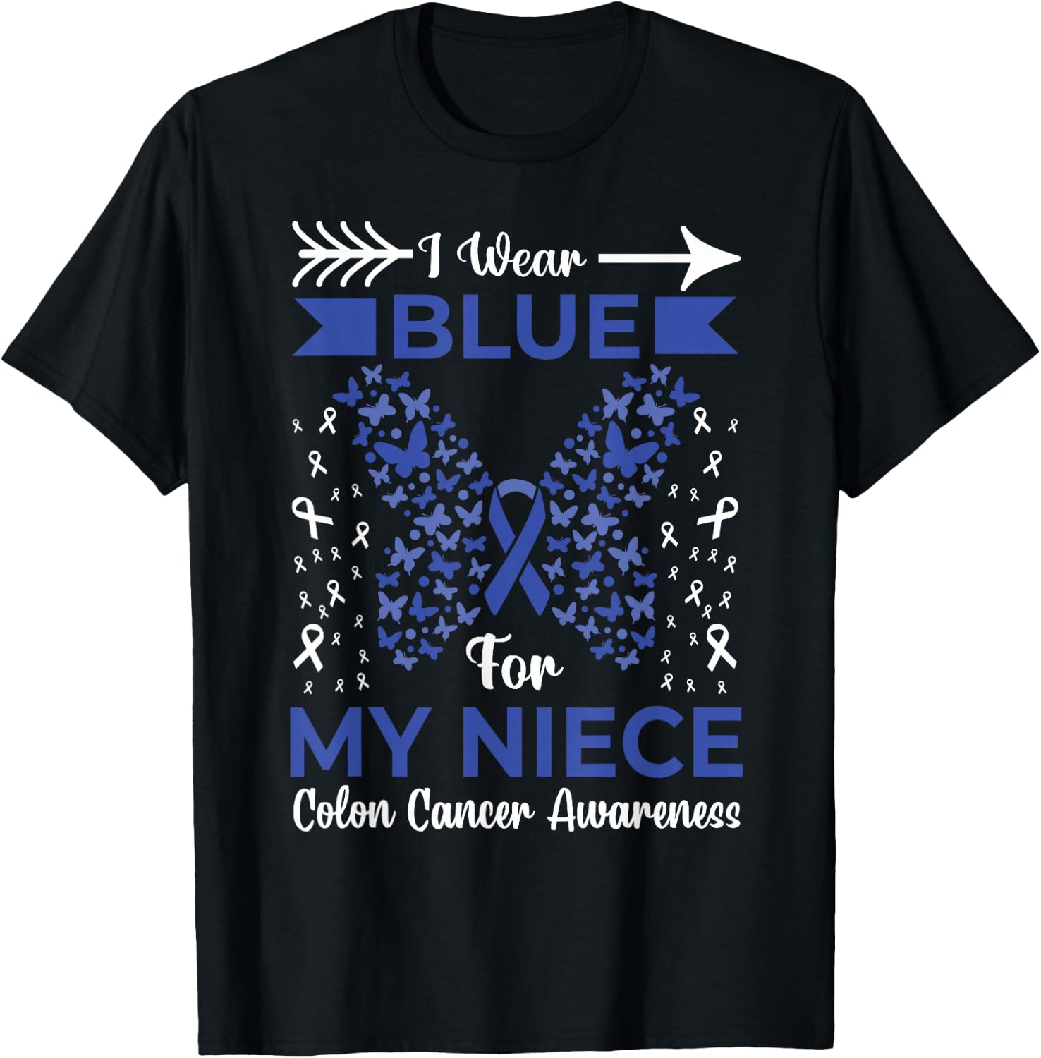 I Wear Blue For My Niece Colon Cancer Awareness Ribbons T-Shirt - T-Shirt | Black