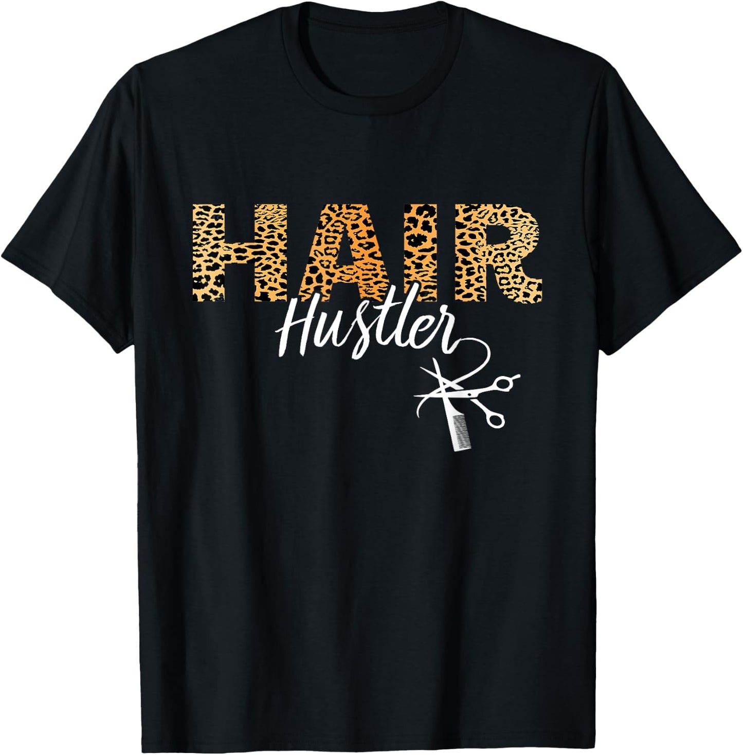 Hair Hustler - Hairstylist Gifts - Hairdresser Gift Leopard T-Shirt - T-Shirt | Black