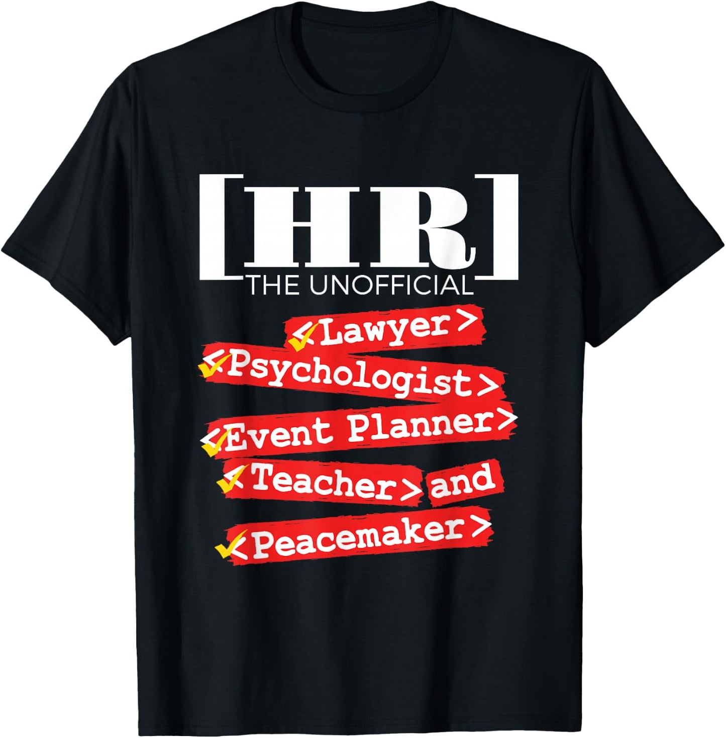 HR Unofficial Roles - Funny Human Resources T-Shirt - T-Shirt | Black