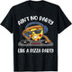 Aint No Party Like A Pizza Party T-Shirt - T-Shirt | Black