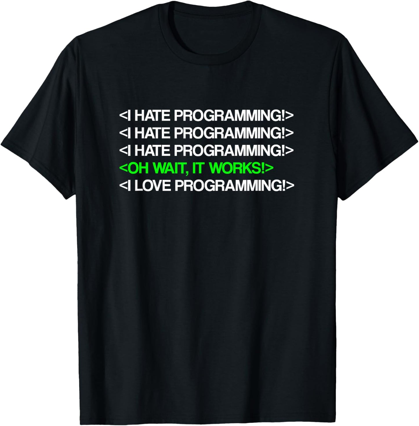 I Hate Programming Coding Computer Science Programmer T-Shirt - T-Shirt | Black