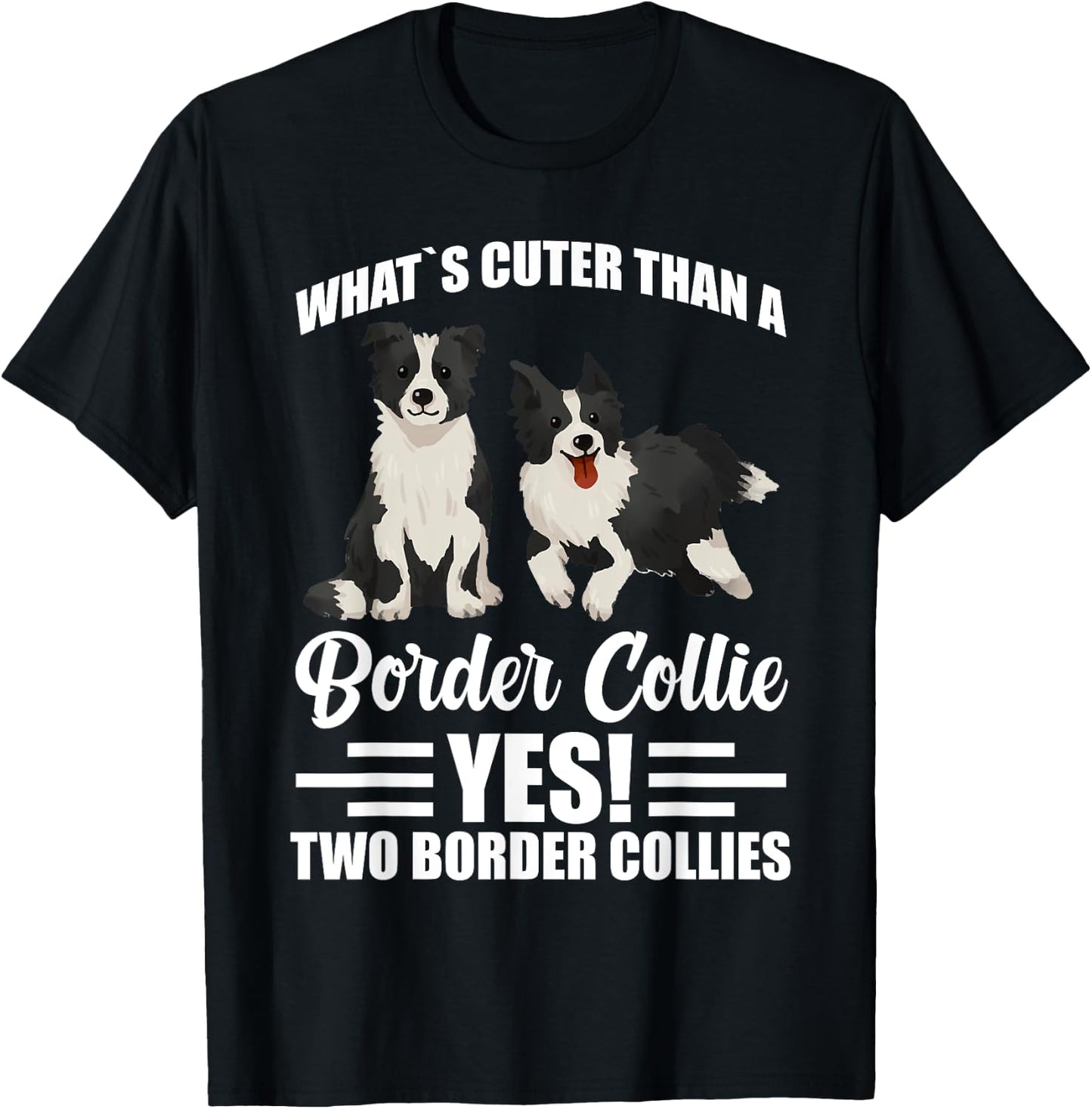 Two Border Collies T-Shirt - T-Shirt | Black