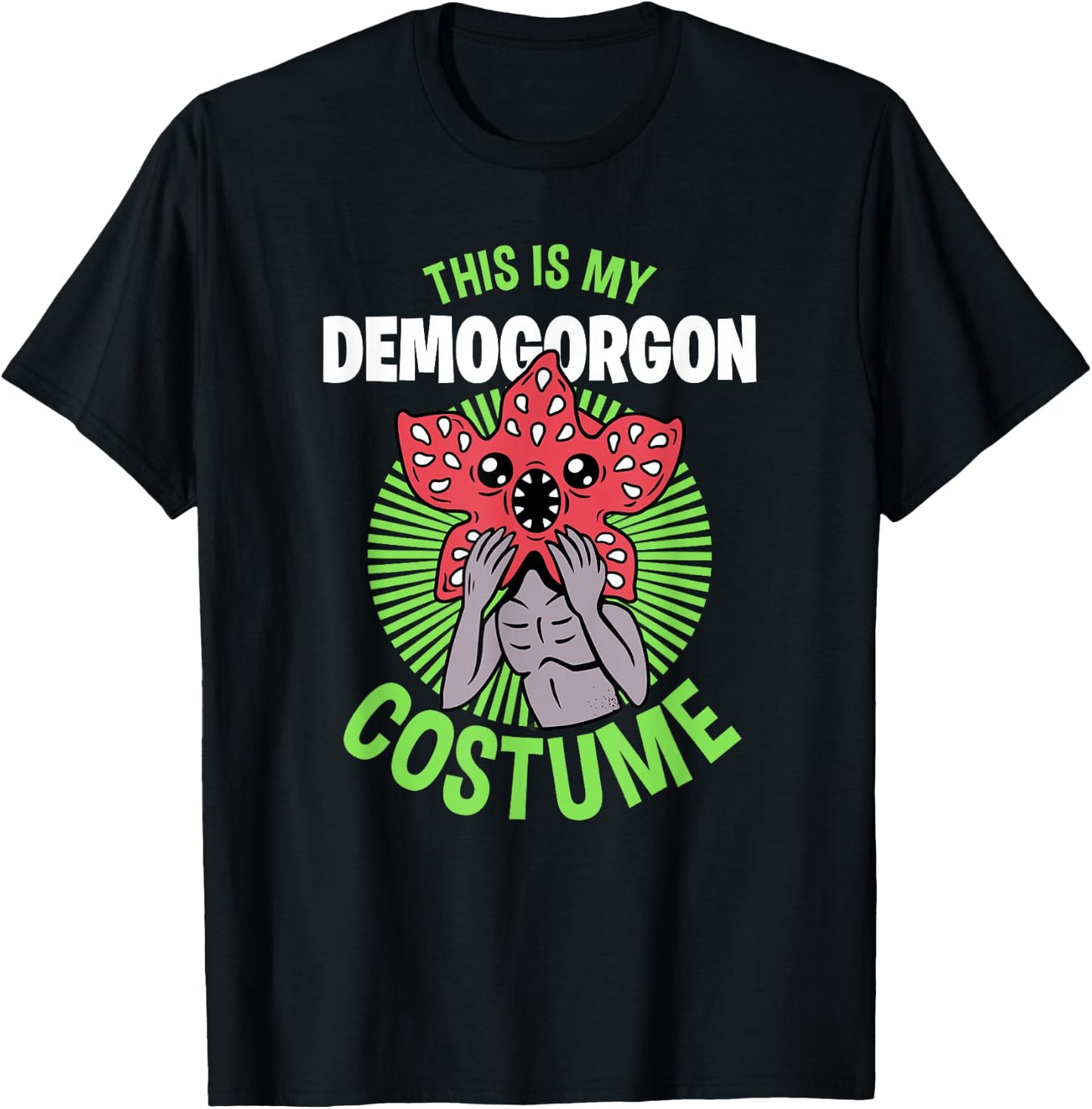 Stranger Things Halloween This is My Demogorgon Costume T-Shirt - T-Shirt | Black