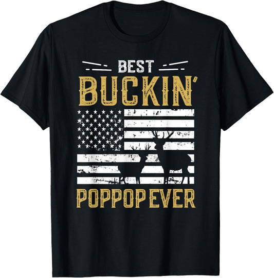 Best Buckin Poppop Ever Funny Gift Deer Hunter Cool Hunting T-Shirt - T-Shirt | Black