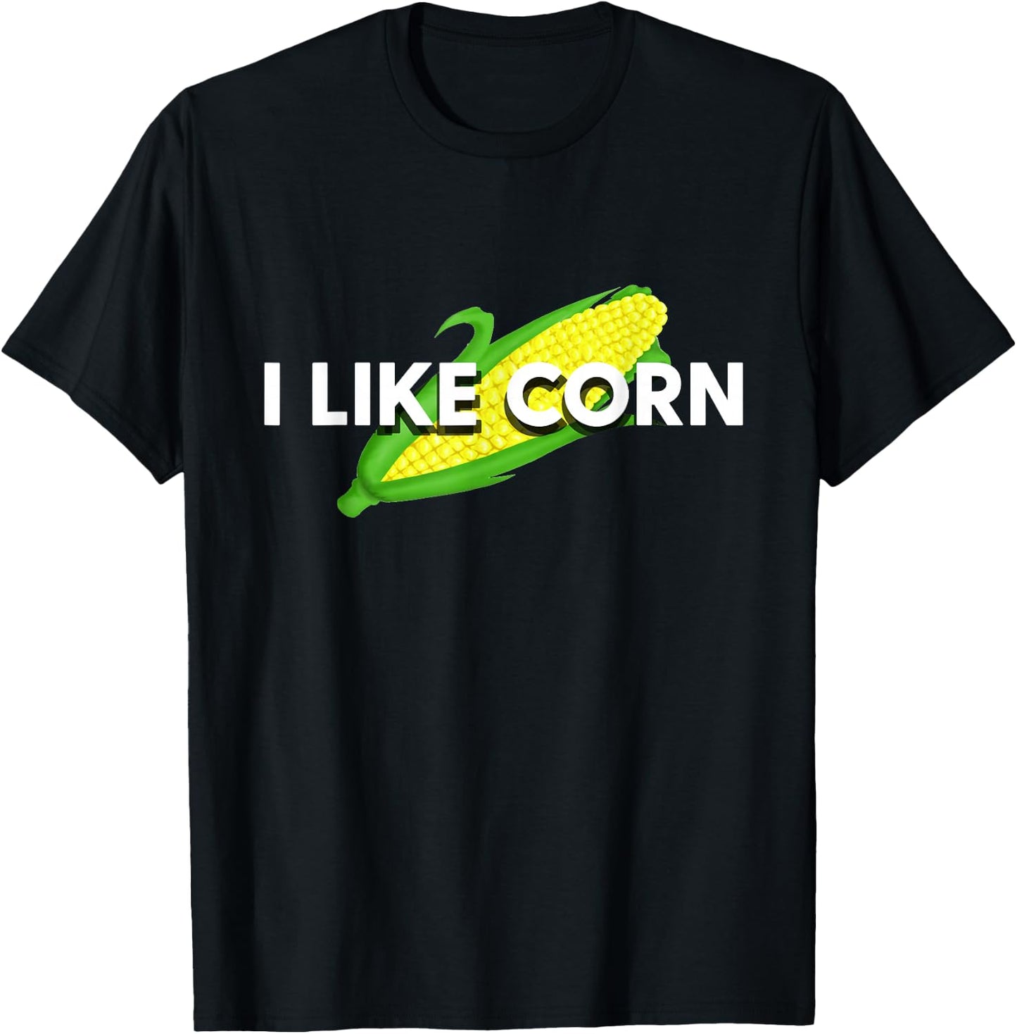I Like Corn Vegetable Maize Food Corn Lover Gift T-Shirt - T-Shirt | Black