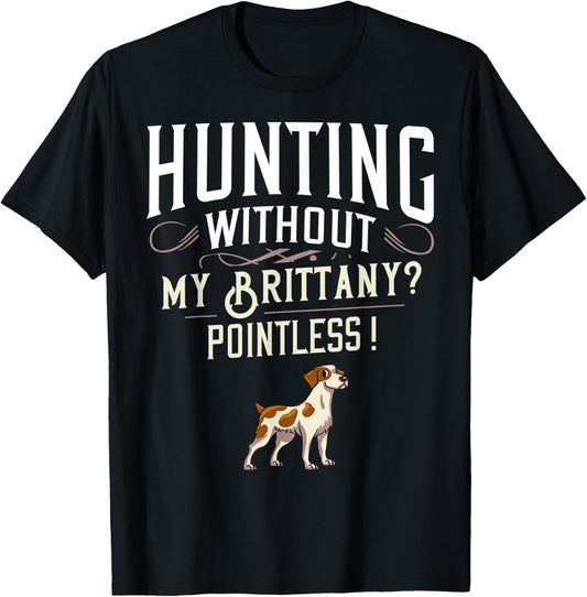 Brittany Spaniel Hunting Dog Gift Puppies Owner Lover T-Shirt - T-Shirt | Black