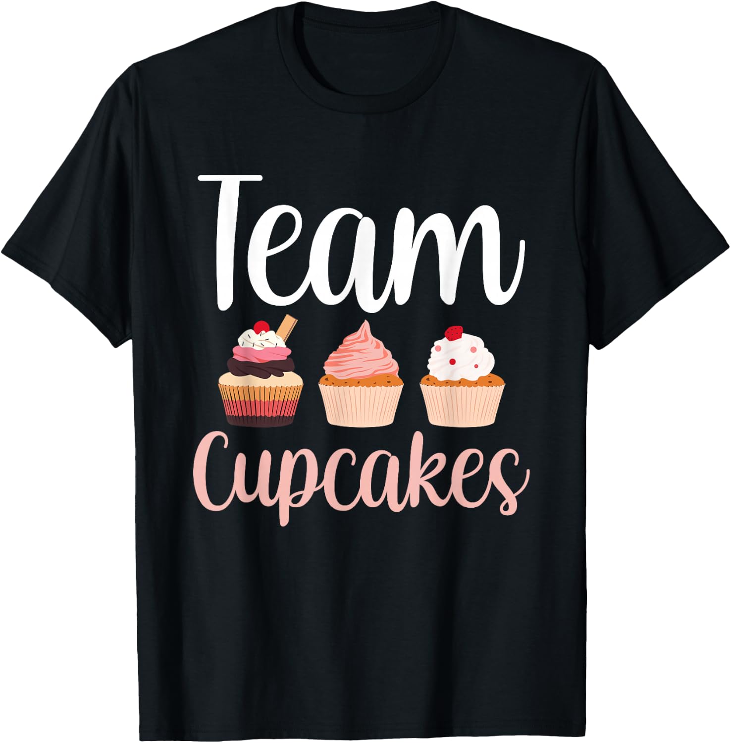Team Cupcakes Cute Eat Cupcake Lover T-Shirt - T-Shirt | Black