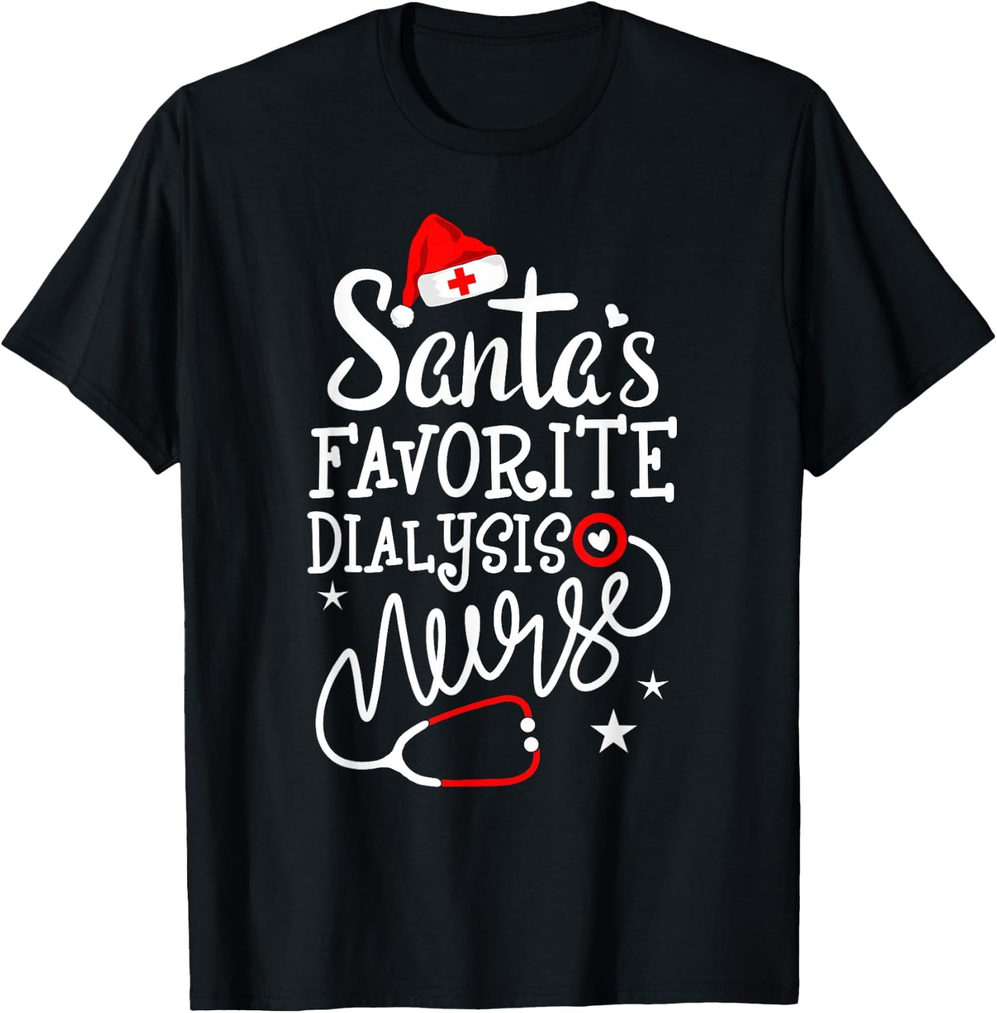 Santa's Favorite Dialysis Nurse Christmas Nephrology Nursing T-Shirt - T-Shirt | Black