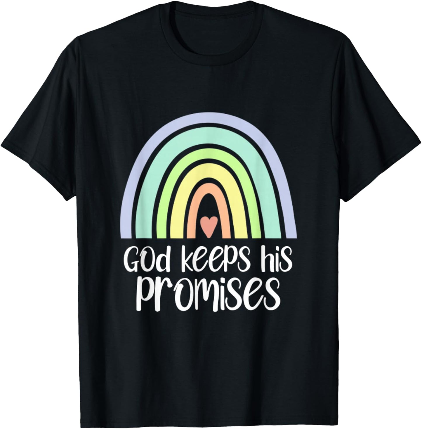 God Keeps His Promises Rainbow Christian Redeemer Saved T-Shirt - T-Shirt | Black