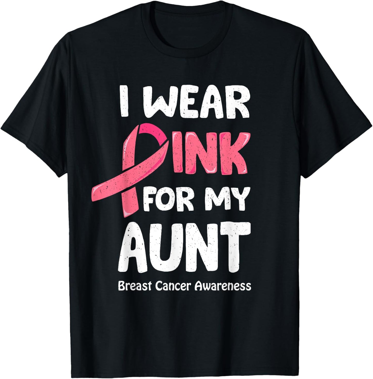 I Wear Pink For My Aunt Shirt, Breast Cancer Aunt T-Shirt - T-Shirt | Black