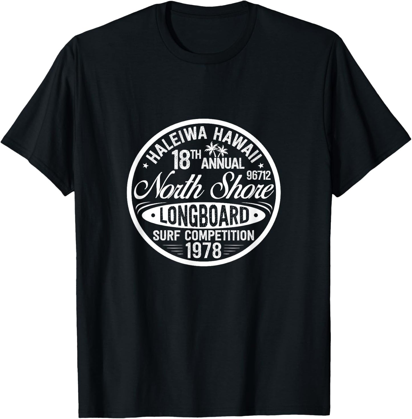 Haleiwa Hawaii Longboard Surf Competition Surfer Hawaiian T-Shirt - T-Shirt | Black